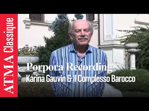 The Porpora Sessions - Karina Gauvin, Il Complesso Barocco & Alan Curtis