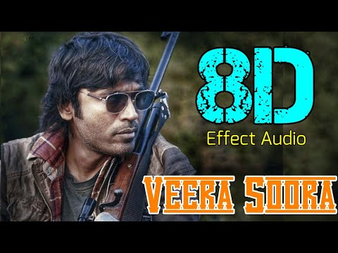 Veera Soora 8D | Naane Varuvean | Dhanush | Selvaraghavan | Yuvan Shankar Raja| Nice Worlds