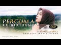 Natasya Fadhila - Percuma Ku Berjuang