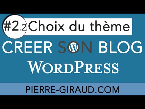 CREER SON BLOG WORDPRESS 2 2 Choix d un thème WordPress