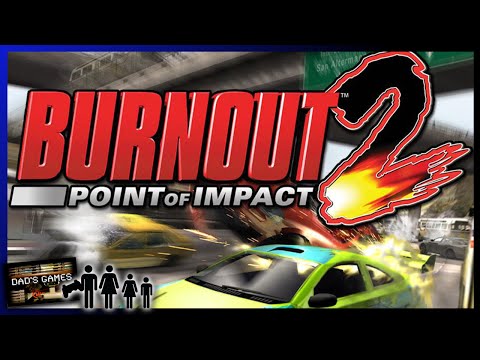 BURNOUT 2 Point Of Impact : Developers Cut | XBOX Review!! | Dad's Games