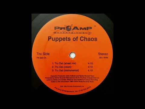 Puppets Of Chaos - Tru Dat (1995)