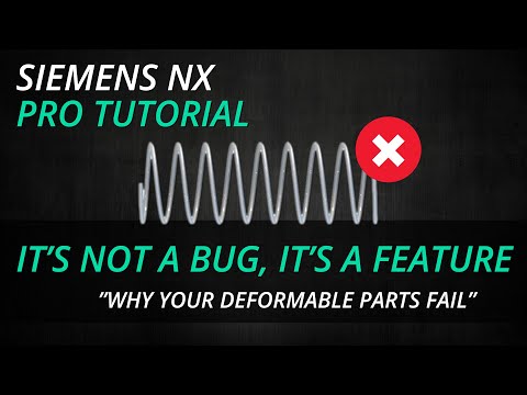 Siemens NX Pro Tutorial - how to define deformable parts without fails