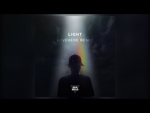 Video thumbnail for Light (ILIVEHERE. Remix)