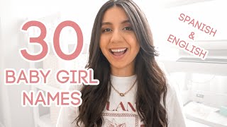 Baby Girl Names I Love & MIGHT Be Using! | Bilingual (Spanish & English) Girl Names