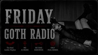 ♱ FRIDAY PLAYLIST ♱ DARKWAVE ♱ POST-PUNK ♱ RADIO ❌ NO AI MUSIC 🚫 | - GOTH |🦇 COLDWAVE
