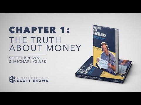 ScottCast The Podcast | Episode #14 - Chapter 1: The Truth About Money