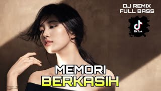 Download lagu DJ ASEK MEMORI BERKASIH REMIX FULL BASS mp3