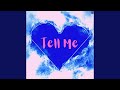 Tell Me