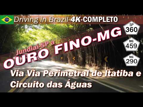 DRIVING IN BRAZIL: Jundiaí-SP to Ouro Fino-MG via Águas de Lindoia-SP