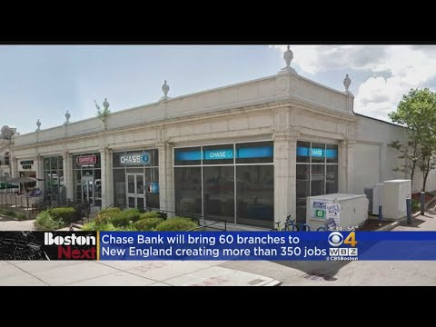 Chase Bank Coming to Boston, Creating More Than 350 Jobs