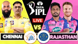🔴IPL Live Match Today : Chennai Super Kings vs Rajasthan Royals Live | CSK vs RR Live