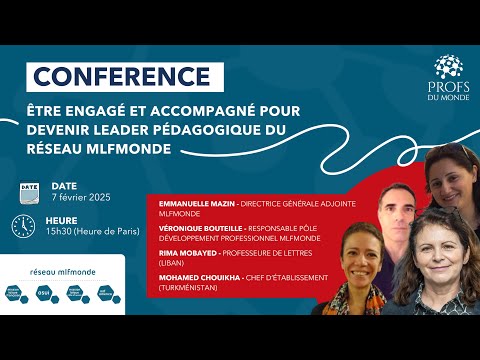 Être engagé et accompagné pour devenir leader pédagogique du réseau mlfmonde