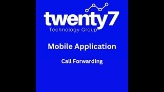Mobile Application: Call Forwarding from the Verizon OneTalk Mobile Application