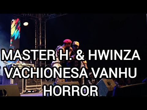 Master H x Hwinza - Ma Horror pa stage Vavhura hombe @ Dam view chitungwiza