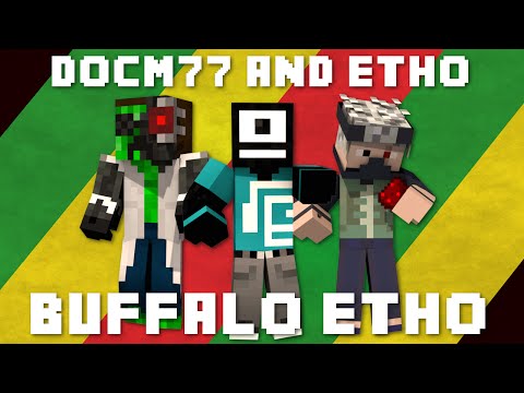 Docm77 & Etho - Buffalo Etho (Remix)