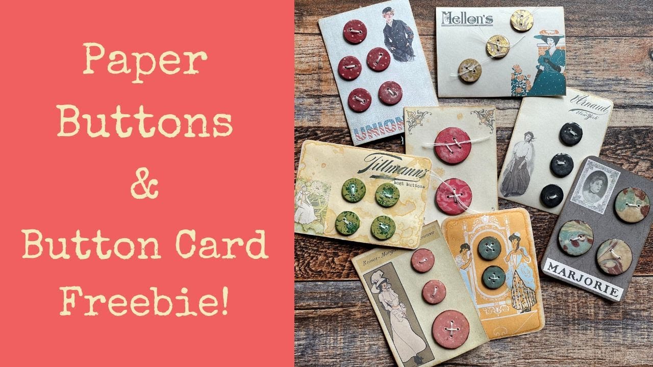 Handmade paper Buttons and Button Cards with a freebie!