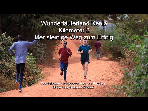 Wunderläuferland Kenia - Die Lesung. Kilometer 2: Der steinige Weg zum Erfolg