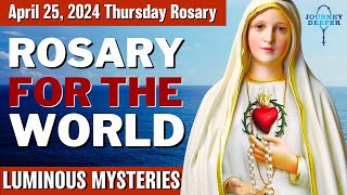 Thursday Healing Rosary for the World April 25, 2024 Luminous Mysteries of the Rosary
