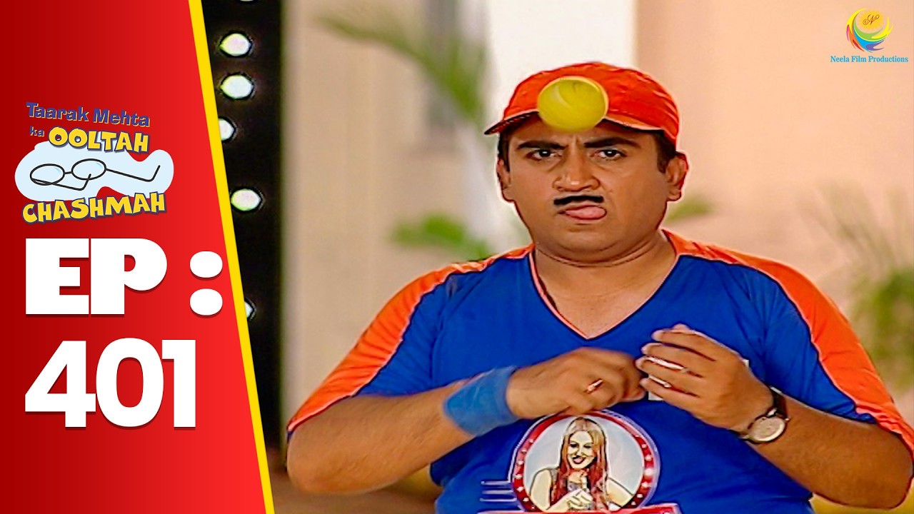 SE 01 EP 401 - Kya Jethalal Jeeta Payega Babitaji Ke Team Ko ! | Taarak Mehta Ka oltah hashmah