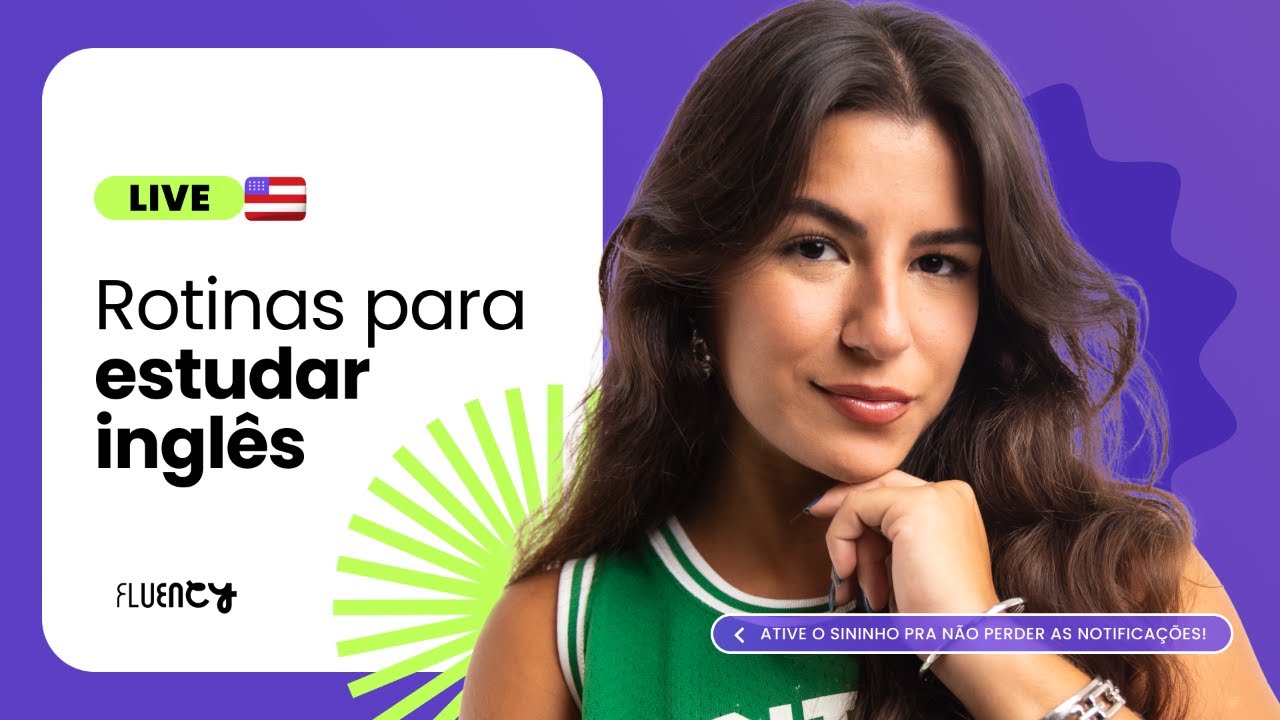 Dicas para melhorar sua rotina de estudos com Teacher Lara Aquino| Fluency Academy