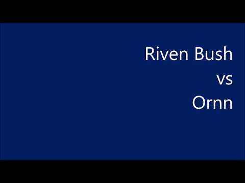 Riven Bush vs Ornn - TOP - Highlights (patch 7.18) League of legends