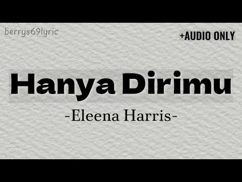Eleena Harris - Hanya Dirimu | AUDIO ONLY