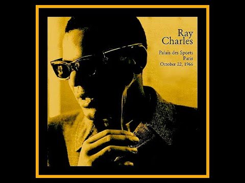 Ray Charles - Palais Des Sports Paris 1966 (Complete Bootleg)