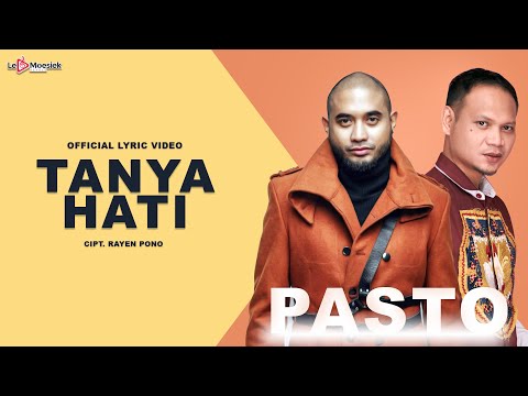 Pasto - Tanya Hati ( Official Lyric Video )