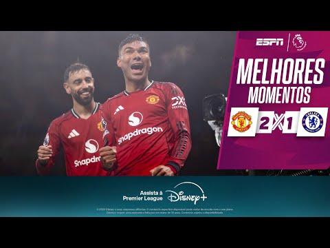 Gols e lances de Manchester United x Chelsea