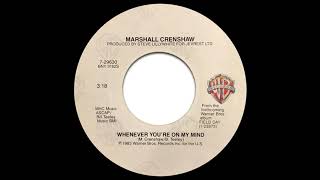Marshall Crenshaw - Whenever You're On My Mind