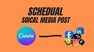 Schedule Social Media Posts in Canva (Step‑by‑Step Tutorial)
