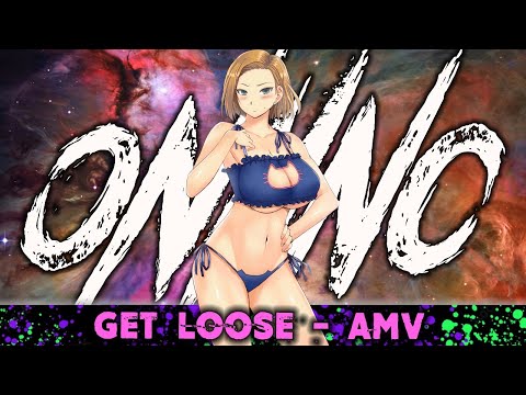 ONI INC. x SADZILLA - GET LOOSE [ AMV ]