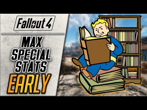Fallout 4 - MAX Special Stats EARLY 2025