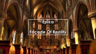 Epica - Façade Of Reality (Lyrics / Letra)