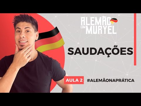 Alemão na Prática | Aula 2 | Saudações e Cumprimentos