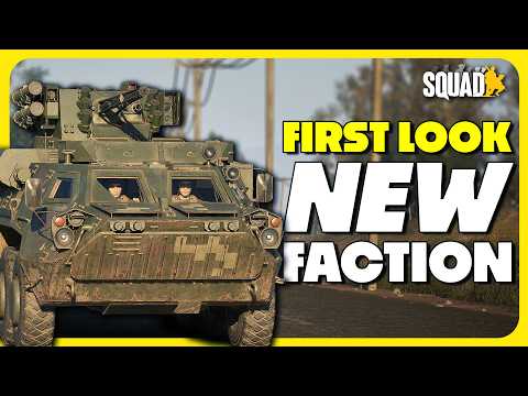 First LOOK at the NEW FACTION coming to Squad!
