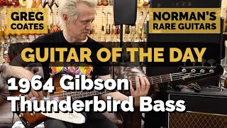Video thumbnail for Guitar of the Day: 1964 Gibson Thunderbird Bass | Norman's Rare Guitars by Normans Rare Guitars