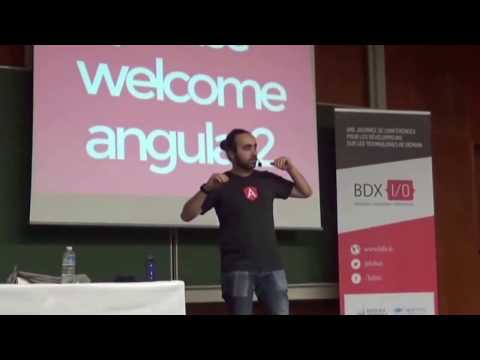 BDX I/O 2016 : Please welcome Angular 2
