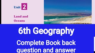 Lands and Oceans॥6th Geography unit 2॥ complete book back question and answer