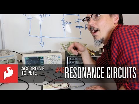SparkFun According to Pete #42 - Resonance Circuits