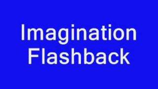 Imagination Flashback