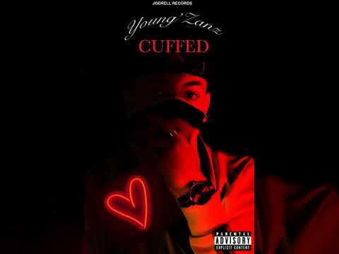 Young'Zanz - Cuffed (Official Audio)