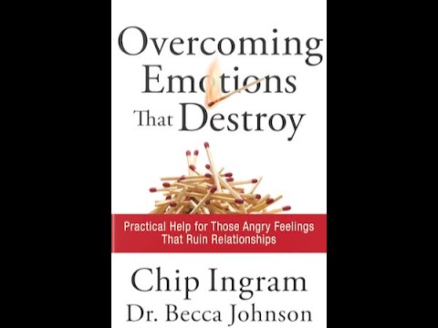 OVERCOMING EMOTIONS THAT DESTROY - Session 1
