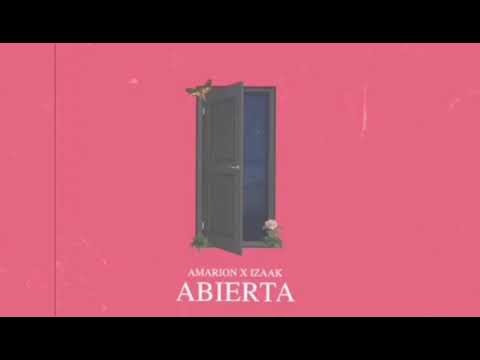 Izaak ft Amarion - ABIERTA (Audio Official) #ESTRENO
