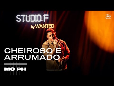 MC PH - Cheiroso e Arrumado (Live Performance) | Studio F