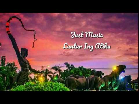Luntur Ing Atiku (Lirik) Just Music