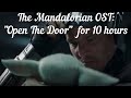 The Mandalorian OST Open The Door Final Scene Music EXTENDED For 10 Hours