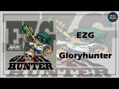 EZG - Gloryhunter