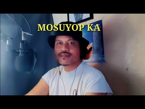 MOSUYOP KA Parody song